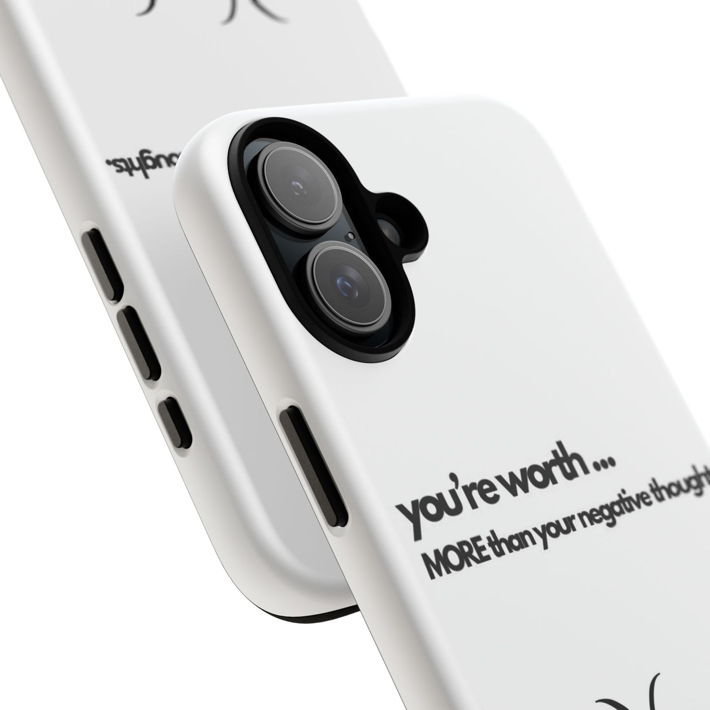 You’re Worth Phone Case